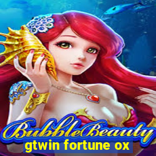 gtwin fortune ox